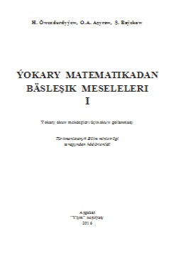 Ýokary matematikadan bäsleşik meseleleri I